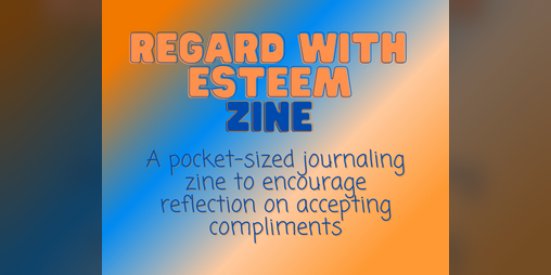 Cover image for Regard With Esteem Zine