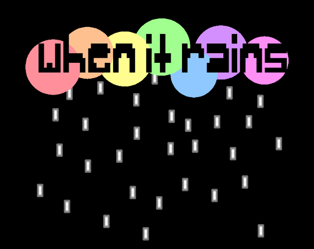 When it Rains