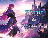 Magic & Wizardry 4