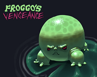 Froggo's Vengeance