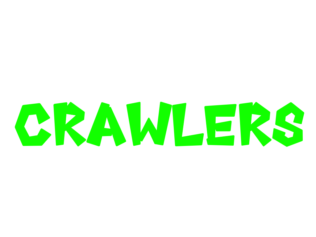 Crawlers