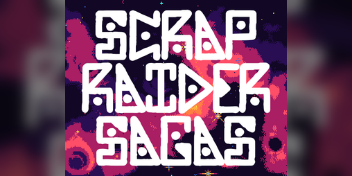 Cover image for Scrap Raider Sagas