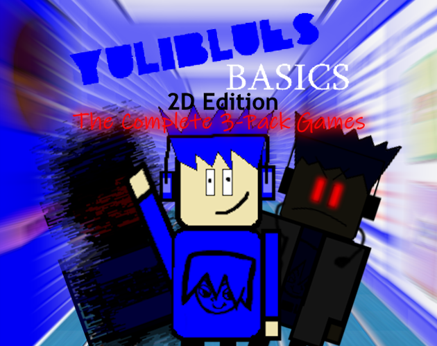 Yuliblues Basics 2D Edition The Complete 4-Pack Games