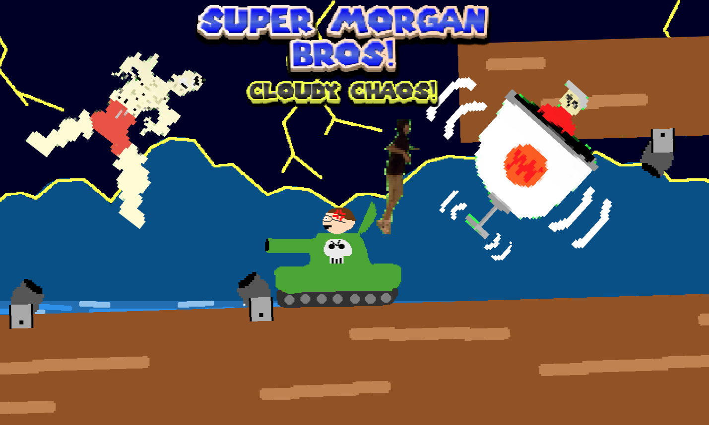 Super Morgan Bros Cloudy Chaos!