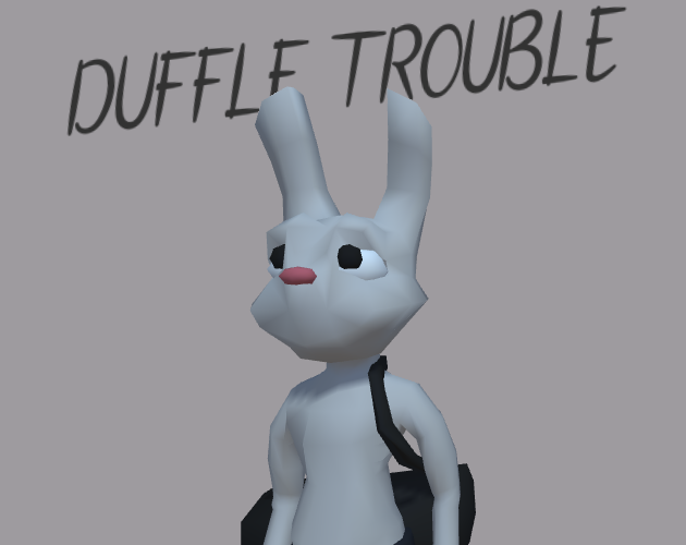Duffle Trouble