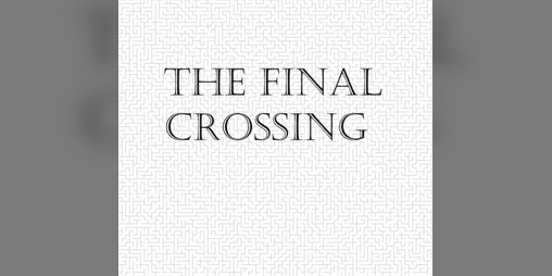 Cover image for The Final Crossing