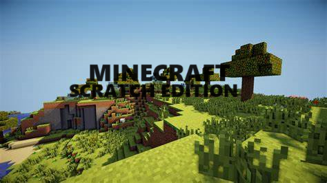 Minecraft: Scratch Edition