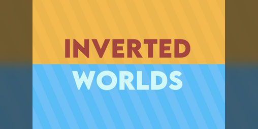 Cover image for Inverted Worlds
