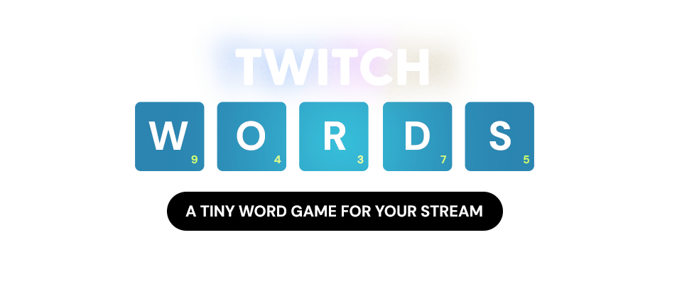 Twitch Words