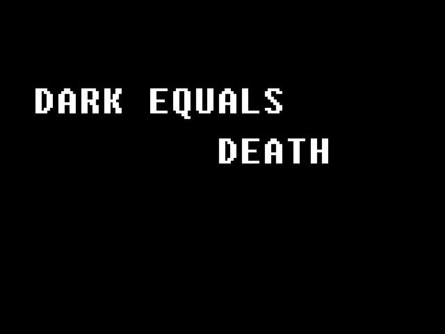 Dark Equals Death