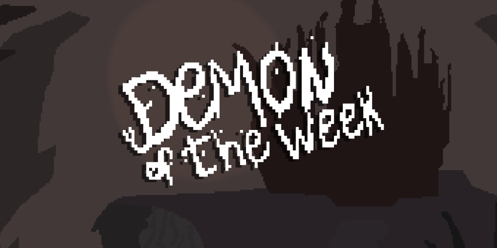 Demon of the Week