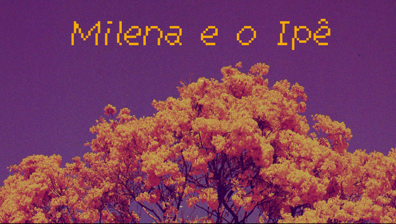 Cover image for Milena e o Ipê