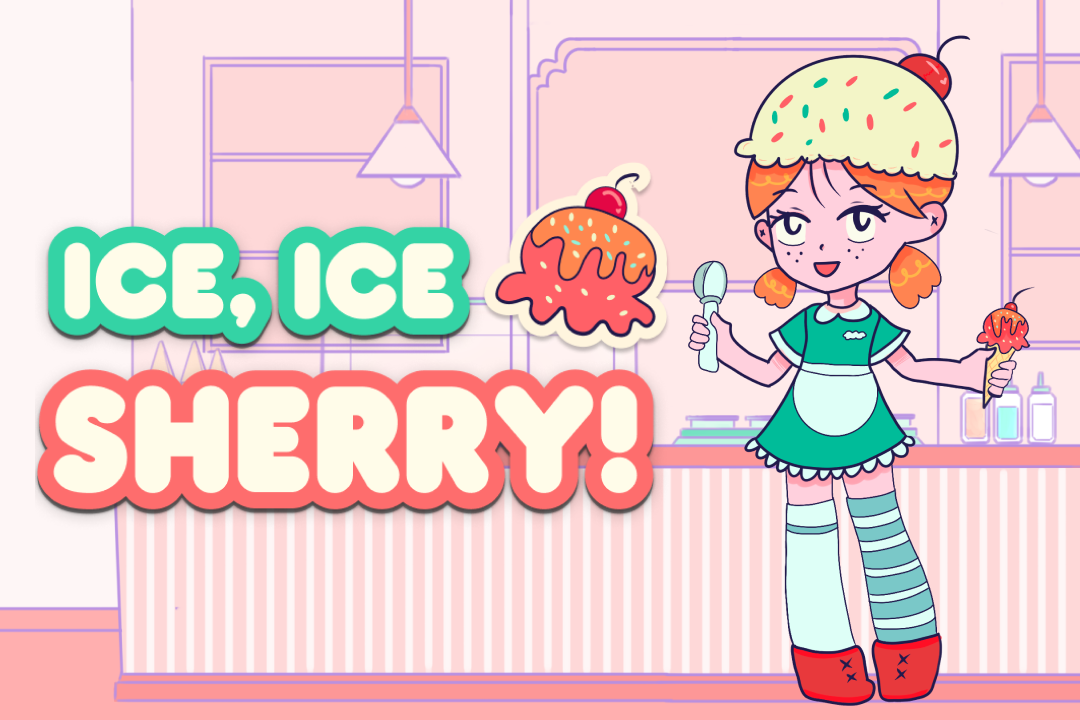 Ice, Ice, Sherry!🍨