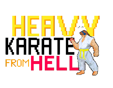Heavy Karate from Hell