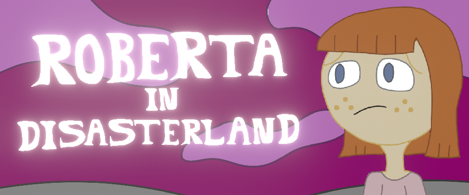 Roberta in Disasterland