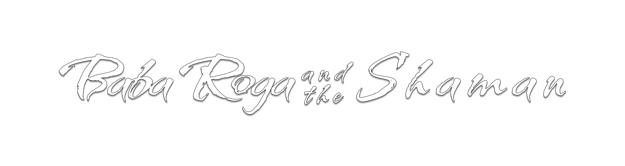 Baba Roga and the Shaman