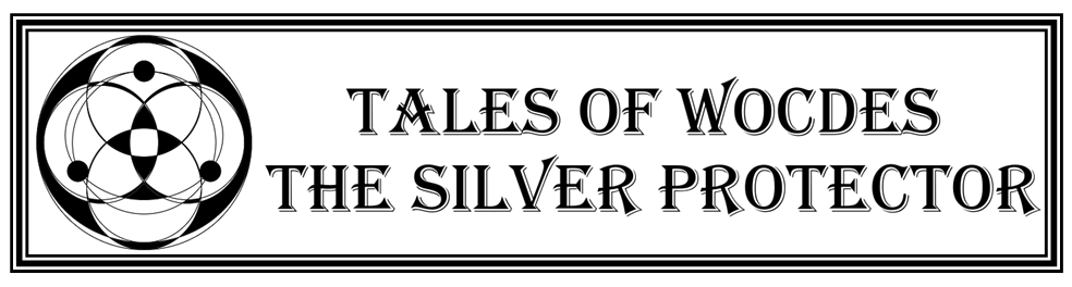 Tales of Wocdes: The Silver Protector