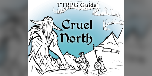 Cover image for Cruel North (TTRPG Adventure Guide)