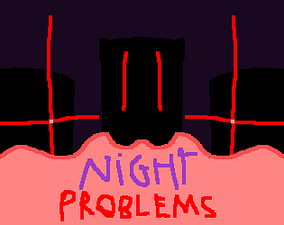 Night problems