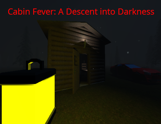 Cabin Fever: A Descent into Darkness