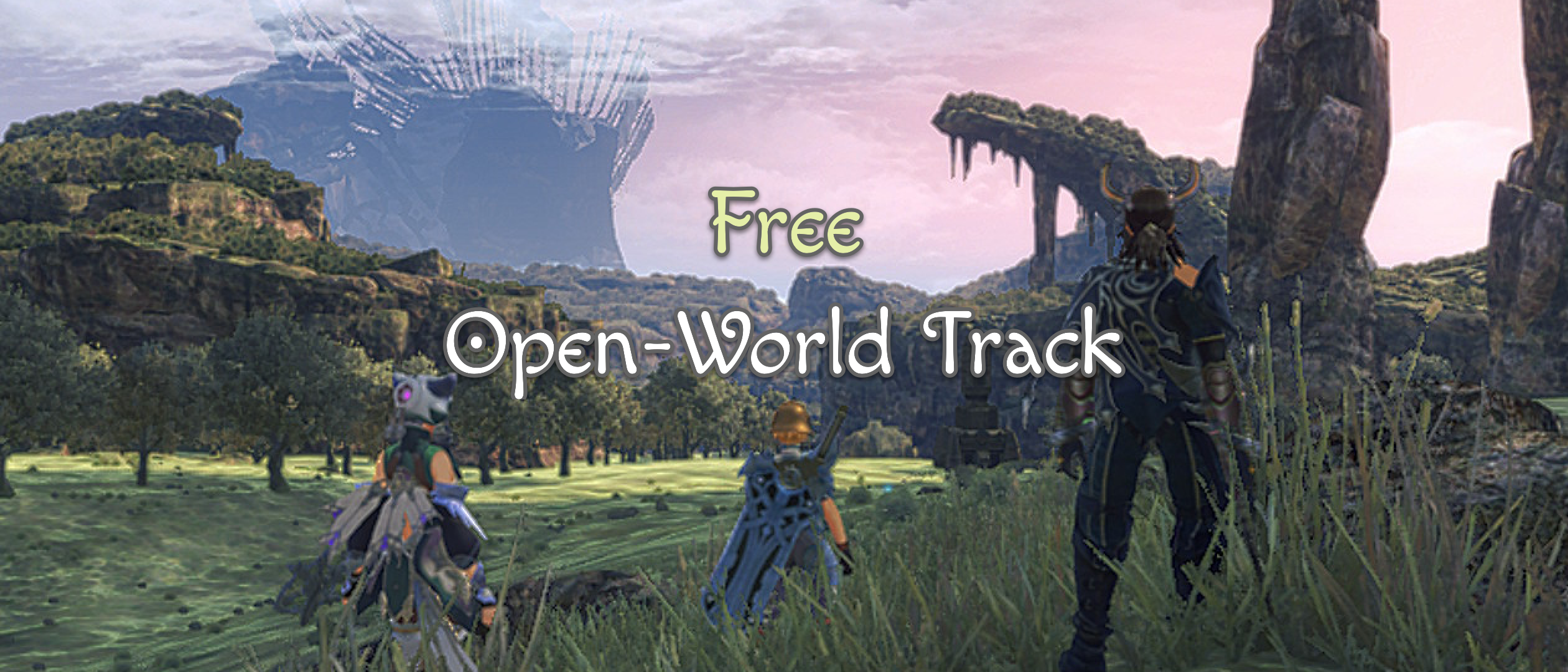 Free Xenoblade Chronicles-style Open World Track