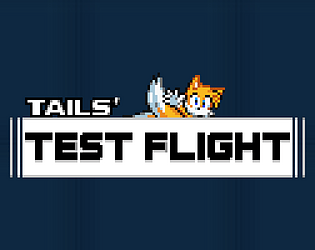 Tails' Test Flight