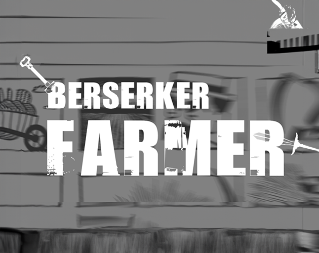 Berserker Farmer