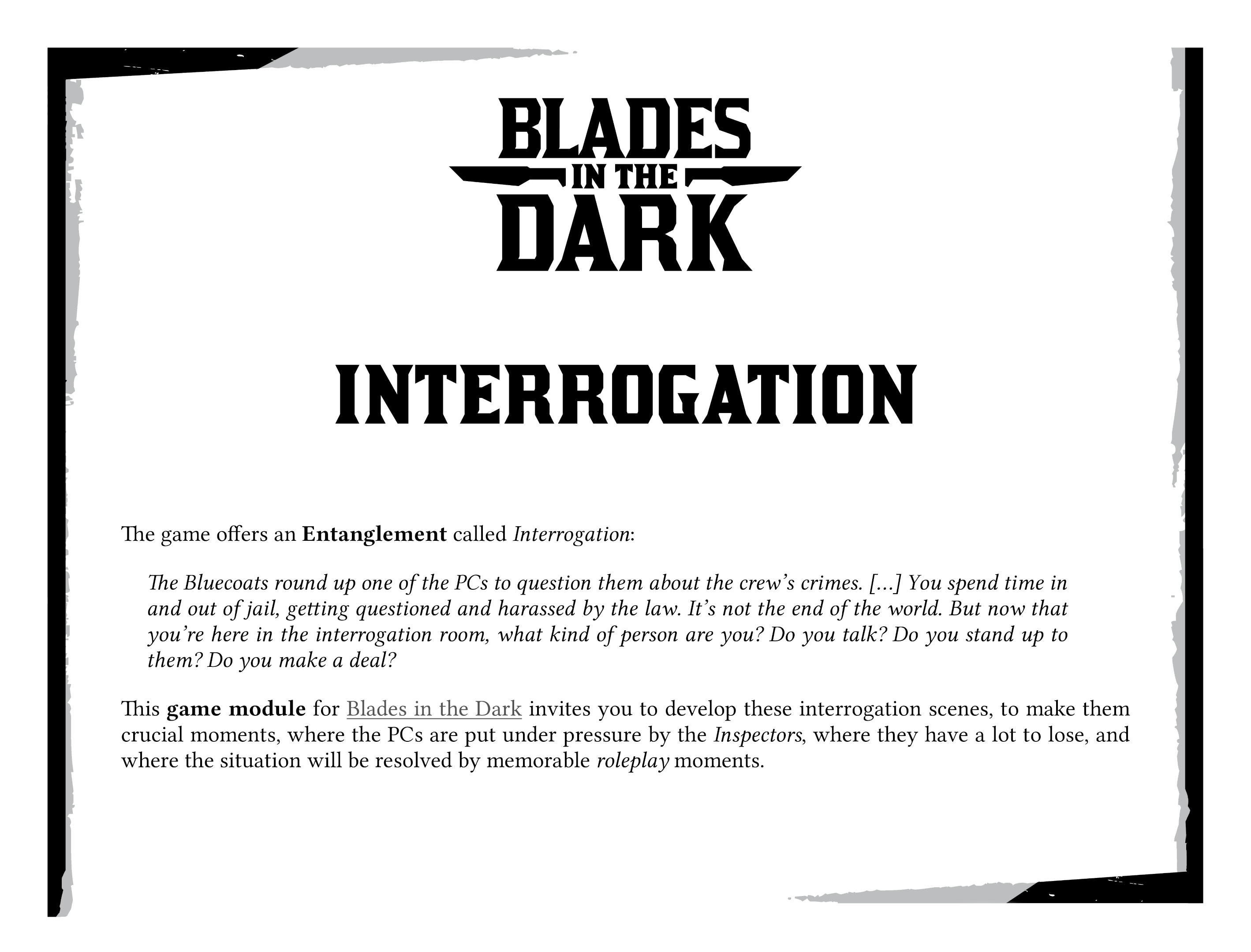 Blades in the dark - Interrogation