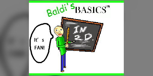 Cover image for Baldi's Basics in 2D