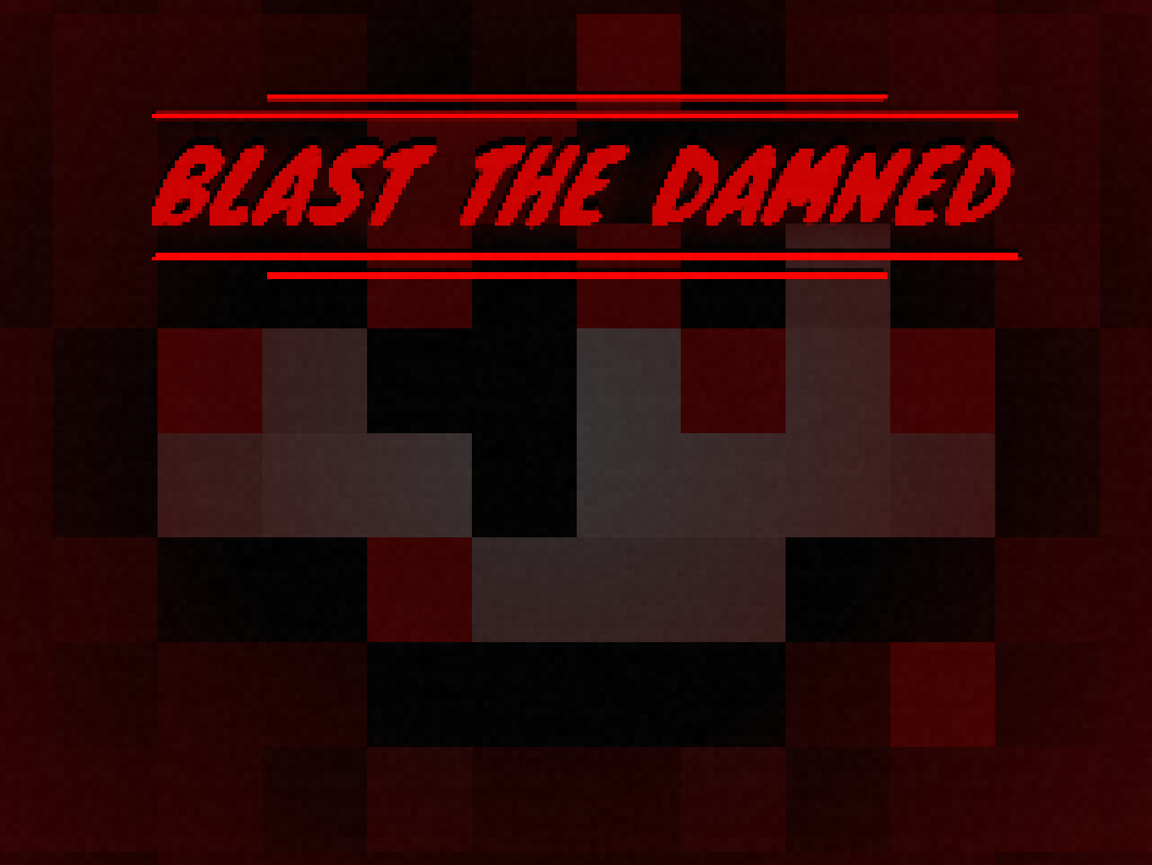Blast The Damned