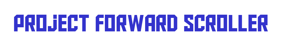 Project Forward Scroller