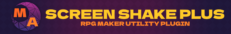 Screen Shake Plus - RPG Maker MV/MZ Plugin