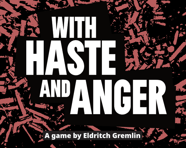 Cover image for With Haste and Anger