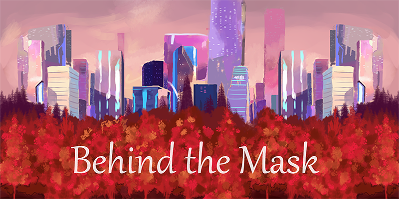 Behind The Mask