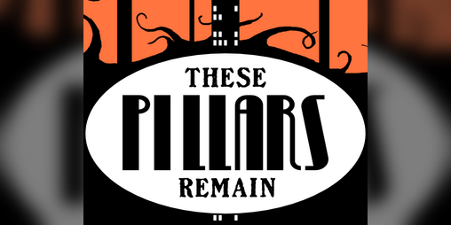 Cover image for These Pillars Remain