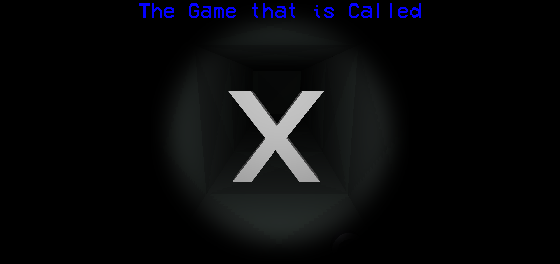 The Game that is Called X (Demo)