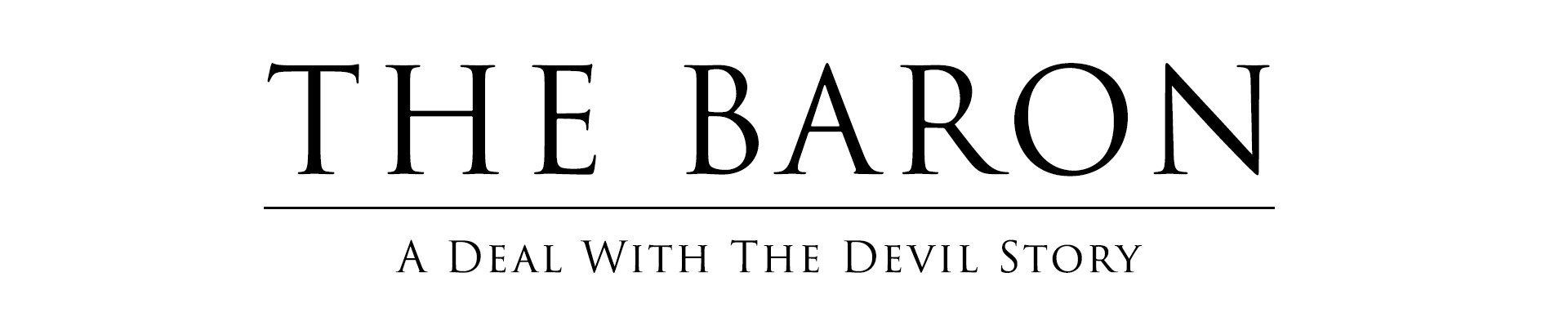 The Baron: A Deal With The Devil Story