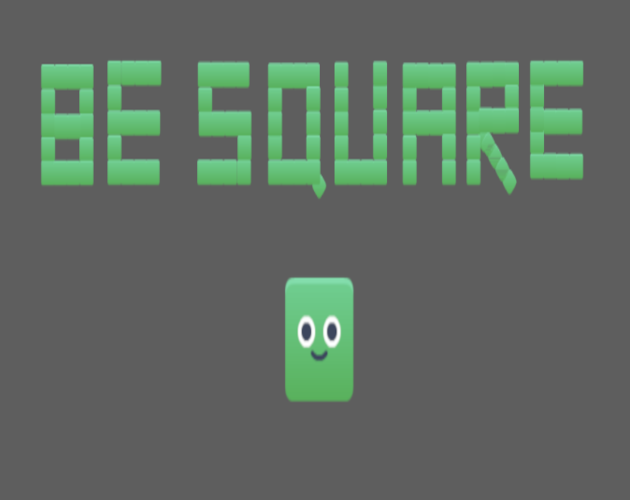 Be Square