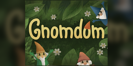 Cover image for Gnomdom (Demo)