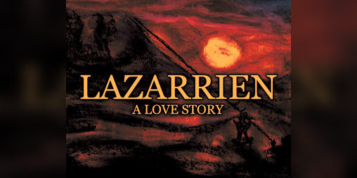 Cover image for Lazarrien: A Love Story