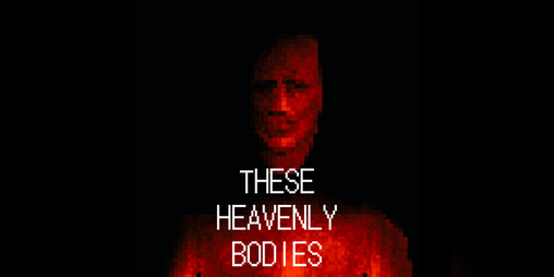 Cover image for These Heavenly Bodies