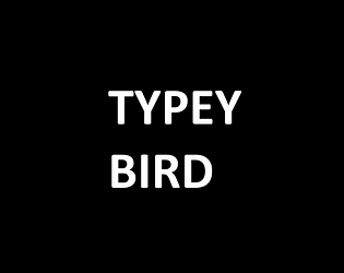 Typey Bird