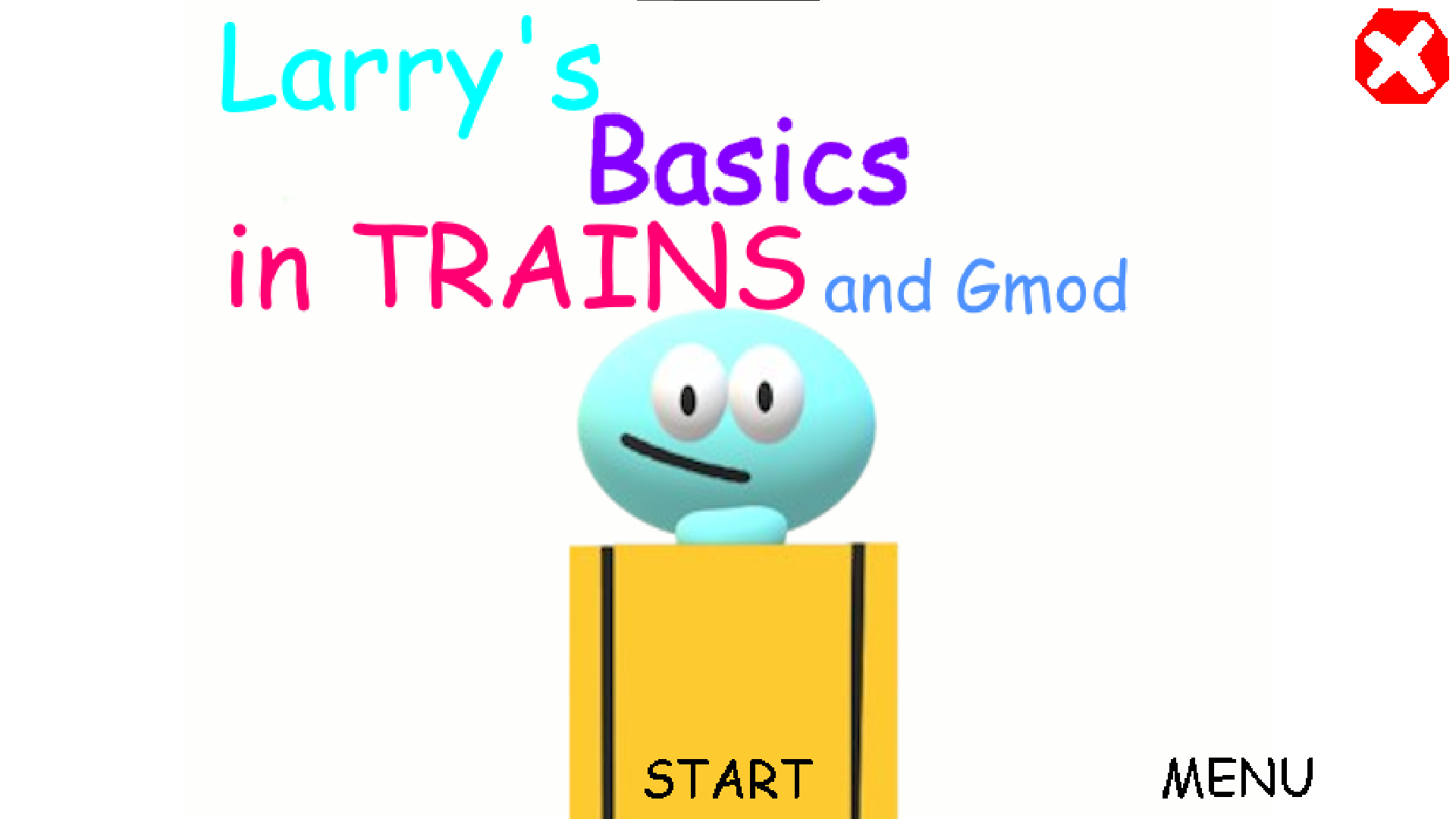 Larry's Basics in TRAINS and Gmod