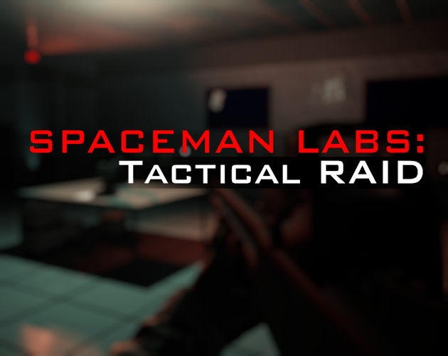 SPACEMAN LABS: TACTICAL RAID cover