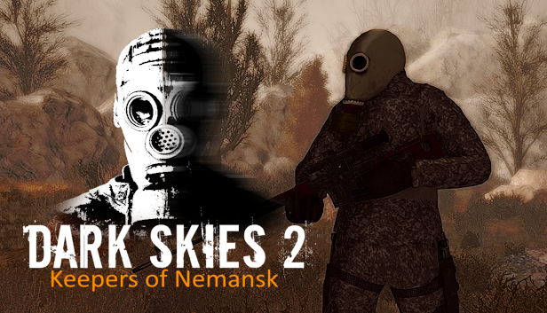 Dark Skies 2: Keepers of Nemansk