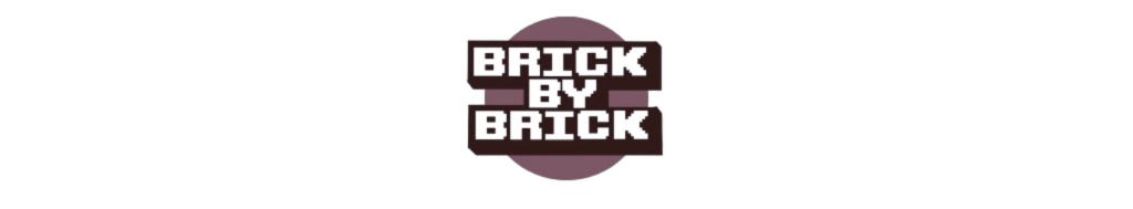 Brick by Brick