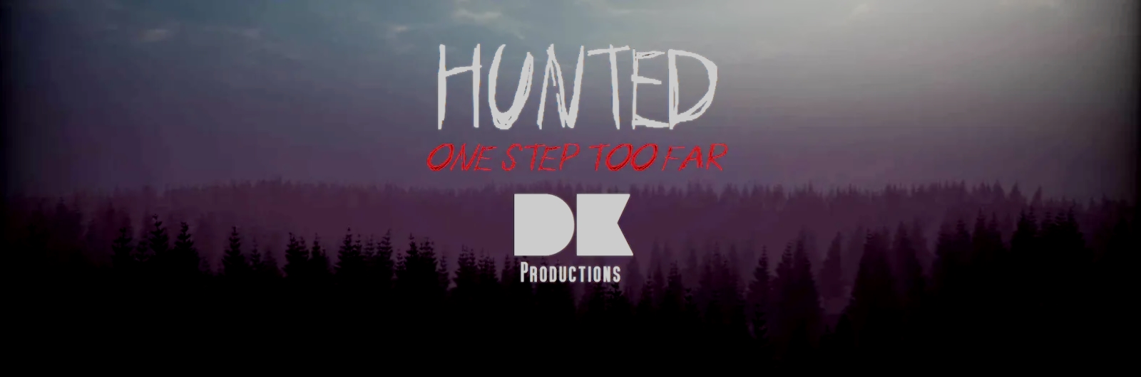 Hunted: One Step Too Far