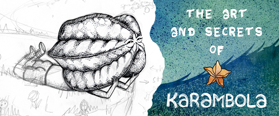 The Art and Secrets of "Karambola"