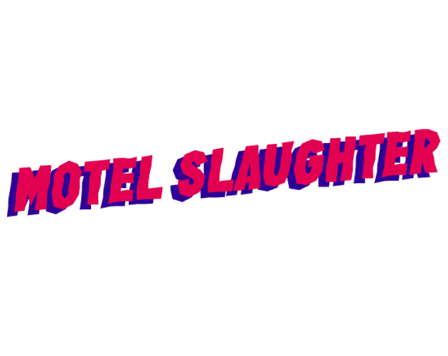 Motel Slaughter