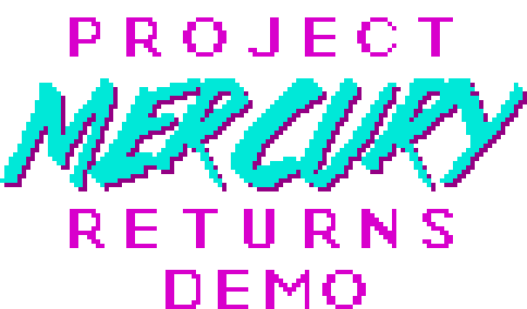 Project Mercury Returns Demo
